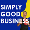 Simply Good Business - Growth Hacks, AI Tools, Sales Skills