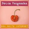 Boa Noite Internet