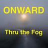 J.C. Bruce: Onward Thru The Fog