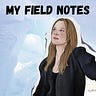 My Field Notes
