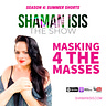 GlowUp with Shaman Isis