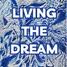 Living the Dream