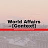 World Affairs in Context
