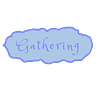 Gathering