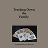 Tracking Down The Family