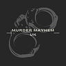 Murder Mayhem UK 