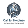 Call for Heroines