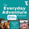 The Everyday Adventure Podcast