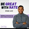 BeGreatWithNate Newsletter