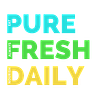 Pure Fresh Daily