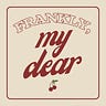 frankly, my dear 