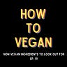 How To Vegan