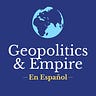 Geopolitics & Empire en Español