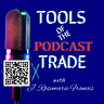 Tools of the Podcast Trade