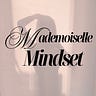Mademoiselle Mindset