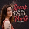 Loving the Dark Parts