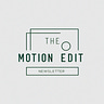 The Motion Edit