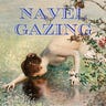 navel gazing
