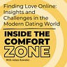 Inside the Comfort Zone