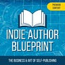 Indie Author Blueprint