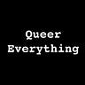 Queer Everything’s Substack