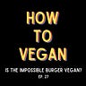 How To Vegan