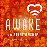 Awake In Relationship