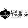 Catholic Tradition 