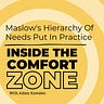 Inside the Comfort Zone