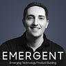 Emergent - Product Newsletter and Podcast