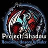 Project: Shadow