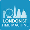 Londonist: Time Machine