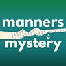 manners & mystery