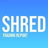 The SHRED Trading Report