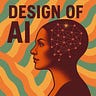 Design of AI: Strategies for Product Teams & Agencies