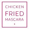 Chicken Fried Mascara