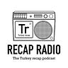 Turkey recap