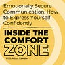 Inside the Comfort Zone