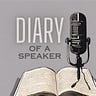 Diary of a Speaker