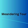 Meandering Tour