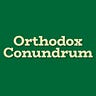 Orthodox Conundrum Commentary