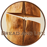 the Bread and Life