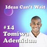 Ideas Can't Wait