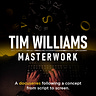 Tim Williams Masterwork