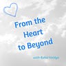 From the Heart to Beyond