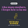 My Mama Summer
