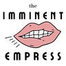 The Imminent Empress