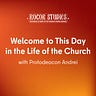 This Day in the Life of the Church with Andrei Psarev