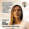Sober Yoga Girl (Alexandra McRobert)