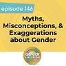 Gender: A Wider Lens